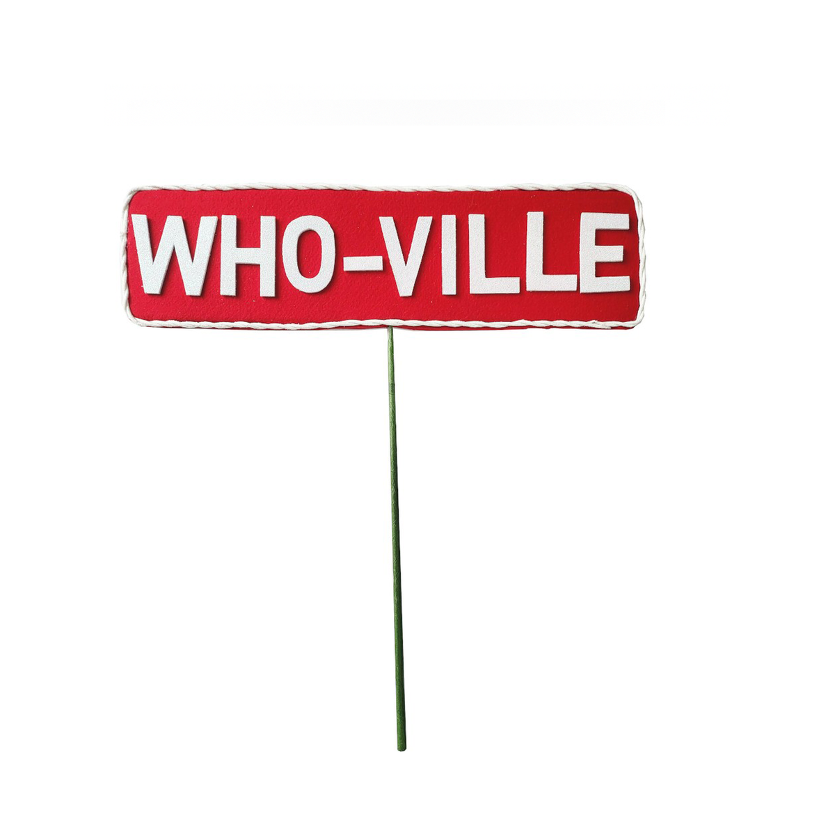 Pancarte 'Who-Ville' rouge et blanc 6" x 21"